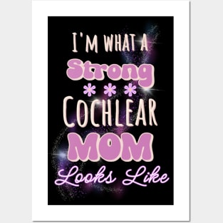 I'm what a strong cochlear mom looks like | Cochlear Implant Posters and Art